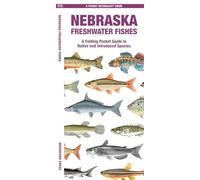 Nebraska Freshwater Fishes: A Folding Pocket Guide to Native and Introduced Species