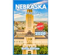 Nebraska Reisgids 2026: Ontdek de beste attracties, nationale parken, lokale ervaringen en makkelijke reisroutes voor een onvergetelijk avontuur in het Midwesten.
