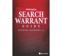 Nebraska Search Warrant Guide