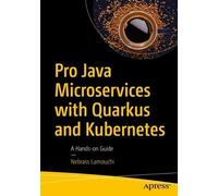 Nebrass Lamouchi Pro Java Microservices with Quarkus and Kubernetes (Tascabile)