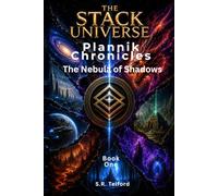 Nebula of Shadows: A Stack Universe Novel (The Plannik Chronicles)