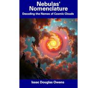 Nebulas' Nomenclature: Decoding the Names of Cosmic Clouds