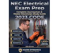 NEC Electrical Exam Prep 2025-2026: Journeyman, Master, and Inspector Edition with 1,100+ Practice Questions and 2023 NEC Calculations