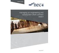 NEC NEC NEC4: Managing an Engineering and Construction Short Contrac (Tascabile)