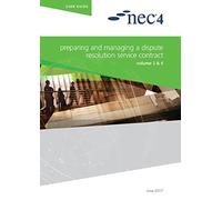 NEC NEC NEC4: Preparing and Managing a Dispute Resolution Service Co (Tascabile)