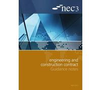 NEC3 Engineering and Construction Contract Guidance Notes (Tascabile)