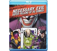 Necessary Evil: Villains Of Dc Comics