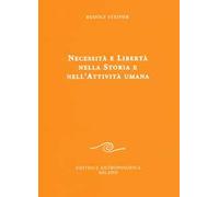 Necessità e libertà nella storia e nell'attività umana
