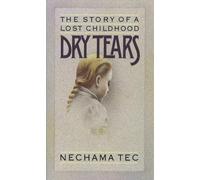 Nechama Tec Dry Tears (Tascabile)