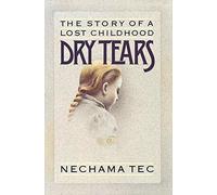 Nechama Tec Dry Tears (Tascabile)