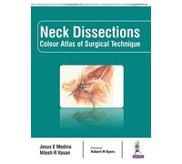 Neck Dissections: Colour Atlas of Surgical Technique