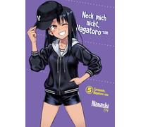 Neck mich nicht, Nagatoro-san - Band 05