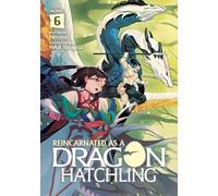 Necoco Reincarnated as a Dragon Hatchling (Light Novel) Vol. 6 (Tascabile)