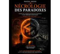 Nécrologie des paradoxes: Avant de chercher la réponse, regardons la question