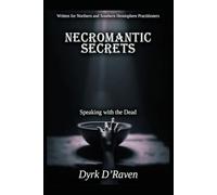 Necromantic Secrets: Speaking with the Dead