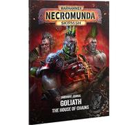 Necromunda | Underhive Journal - Goliath The House Of Chains