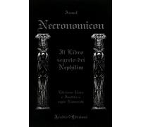 Necronomicon. Il libro segreto dei Nephilim