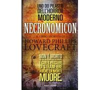 Necronomicon. Il libro segreto di H. P. Lovecraft