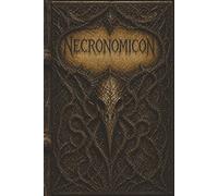 NECRONOMICON • Journal Book: A Dark Gothic Notebook Inspired By Ancient Occult Tomes | Creepy Horror Aesthetic Diary For Writing, Notes, & Creativity | 6x9 Inches | 100 Pages