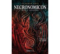 Necronomicon. Mito e leggenda