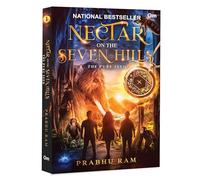 Nectar on the Seven Hills - The Pure Seed - An Epic Fusion of Indian Mythology | Fantasy Adventure
