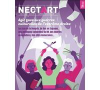 NECTART#23 : Agir face aux guerres culturelles menées par l'extrême droite - Eté 2026
