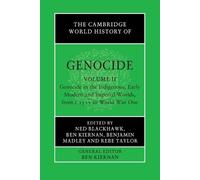 Ned Blackhawk The Cambridge World History of Genocide: Volume 2, Gen (Tascabile)