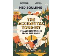 Ned Boulting The Accidental Tour-ist (Copertina rigida)