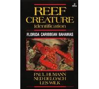 Ned DeLoach Les Wilk Paul Humann Reef Creature Identification (Tascabile)