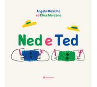Ned e Ted. Ediz. a colori