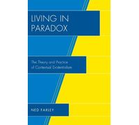 Ned Farley Living in Paradox (Tascabile)