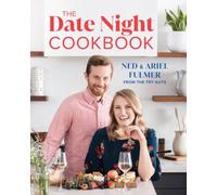 Ned Fulmer Ariel Fulmer Kiano Moju The Date Night Cookbook (Copertina rigida)