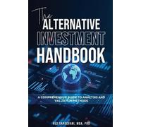 Ned Gandevani The Alternative Investment Handbook, A Comprehensive G (Tascabile)