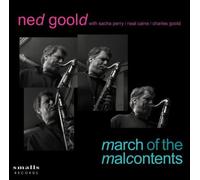 Ned Goold - March of the Malcontents