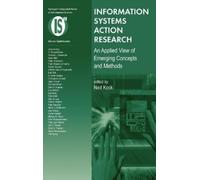 Ned Kock Information Systems Action Research (Copertina rigida)