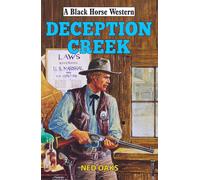 Ned Oaks Deception Creek (Copertina rigida) Black Horse Western