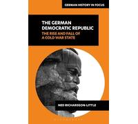 Ned Richardson-Little The German Democratic Republic (Copertina rigida)