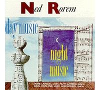 Ned Rorem - Day Music Night Music