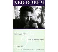 Ned Rorem The Paris Diary & The New York Diary 1951-1961 (Tascabile)