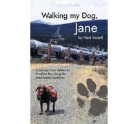Ned Rozell Walking my Dog, Jane (Tascabile)