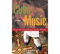 Ned Sublette Cuba and Its Music (Tascabile)