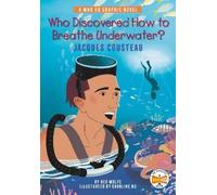 Ned Wolfe Who Discovered How to Breathe Underwater?: Jacques (Copertina rigida)