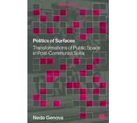 Neda Genova Politics of Surfaces (Copertina rigida)