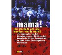 Nederlands Blazers Ensemble - Mama - Nieuwjaarsconcert 2004 (CD)