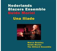 Nederlands Blazers Ensemble - Una Iliade