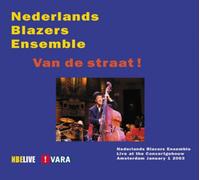 Nederlands Blazers Ensemble - Van De Straat
