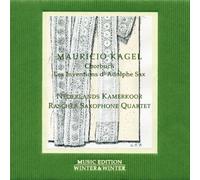 Mauricio Kagel Mauricio Kagel: Chorbuch/Les Inventions D'Adolphe Sax (CD) Album