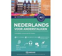 Nederlands voor anderstaligen: complete cursus op A2-niveau: Bereik A2-niveau Nederlands met een praktische en gestructureerde methode. Ideaal voor ... platform. Perfect voor NT2 en CNaVT.: 2