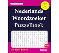 Nederlands Woordzoeker Puzzelboek: #2: (DUTCH EDITION): 110 Leuke Puzzels om je te Vermaken