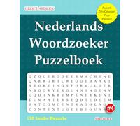 Nederlands Woordzoeker Puzzelboek: #4: (DUTCH EDITION): 110 Leuke Puzzels om je te Vermaken